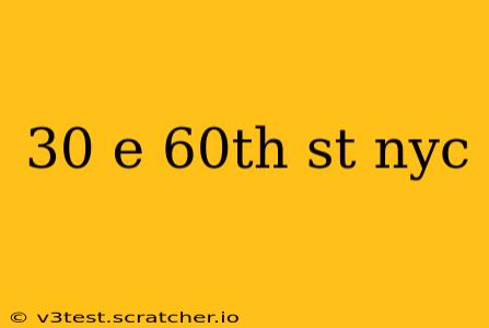 30 e 60th st nyc