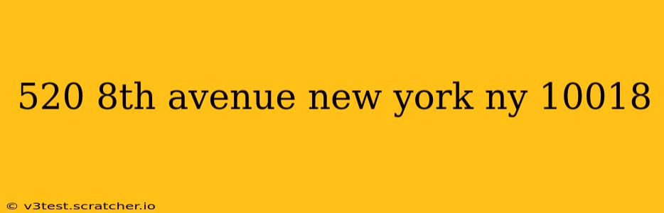 520 8th avenue new york ny 10018
