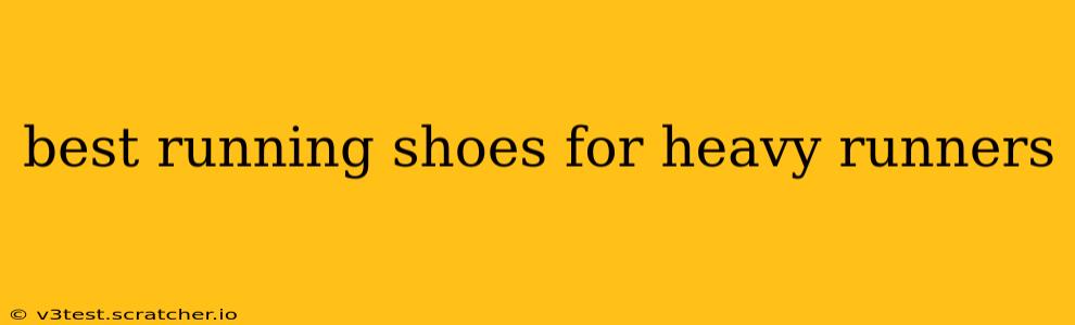 best running shoes for heavy runners
