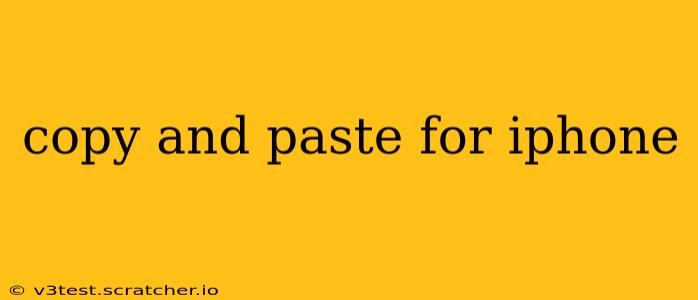 copy and paste for iphone