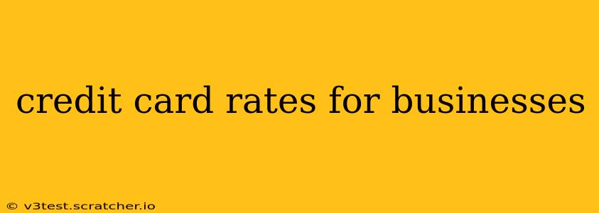 credit card rates for businesses