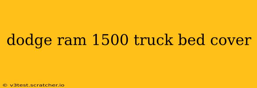 dodge ram 1500 truck bed cover