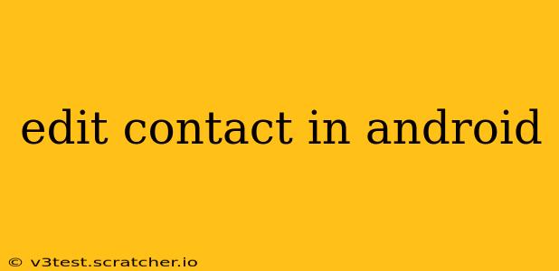 edit contact in android