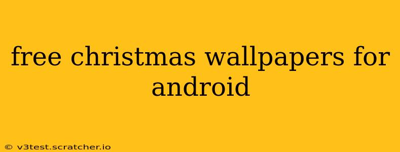 free christmas wallpapers for android