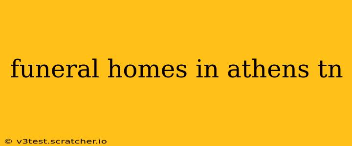 funeral homes in athens tn