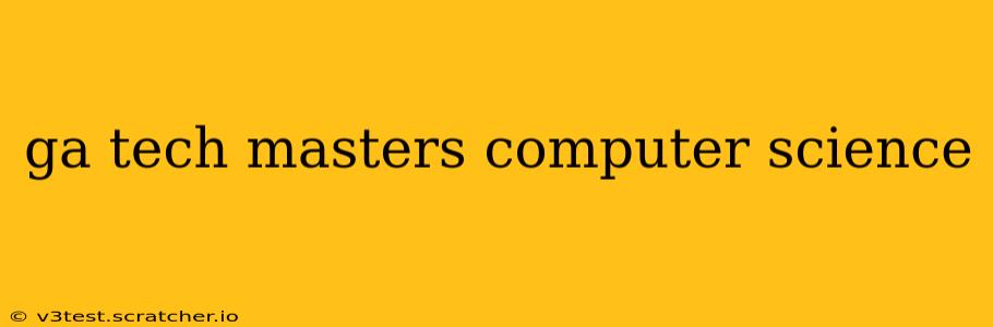 ga tech masters computer science