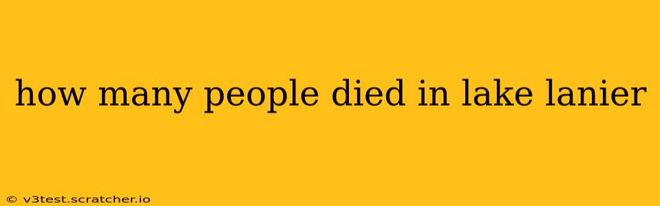 how many people died in lake lanier