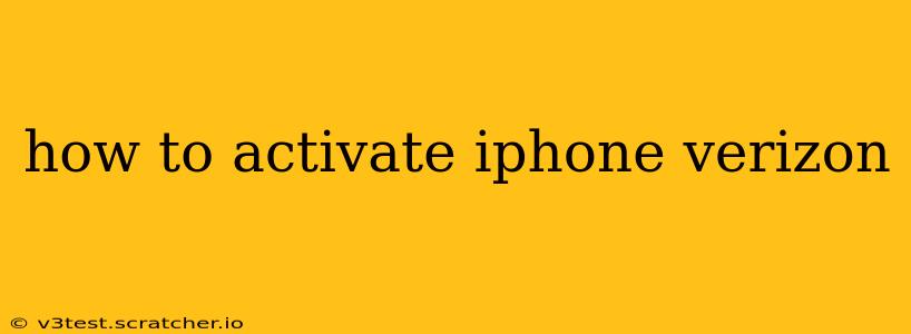 how to activate iphone verizon