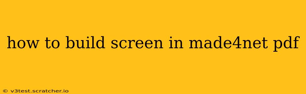 how to build screen in made4net pdf