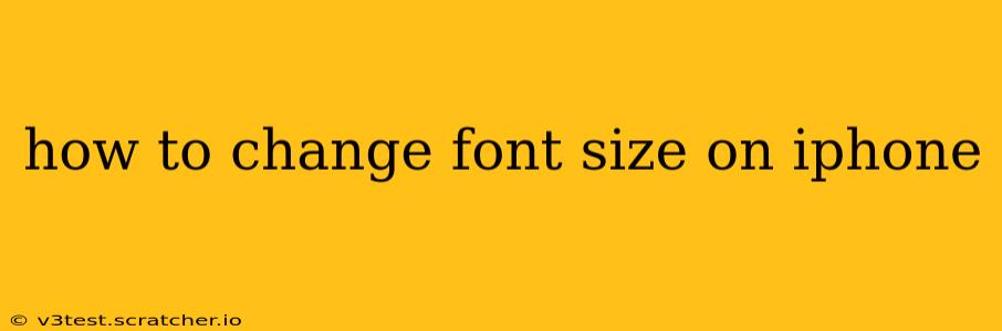how to change font size on iphone