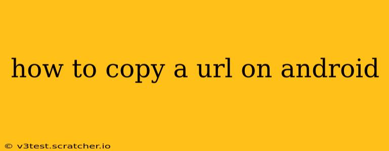 how to copy a url on android