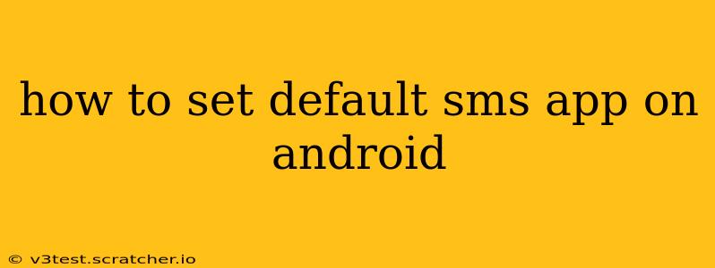 how to set default sms app on android