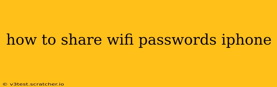 how to share wifi passwords iphone