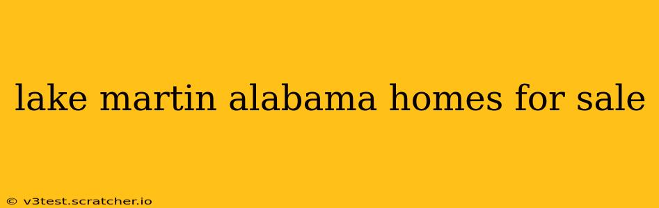 lake martin alabama homes for sale