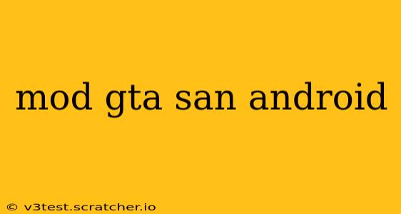 mod gta san android
