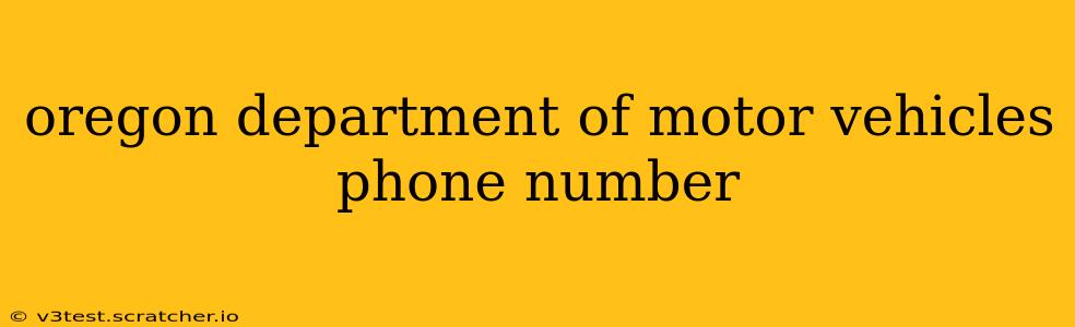 oregon department of motor vehicles phone number