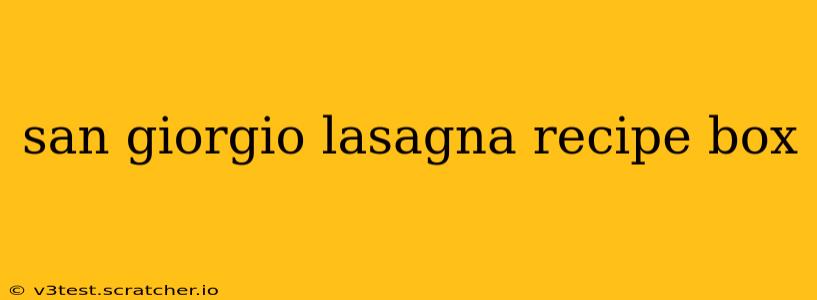 san giorgio lasagna recipe box