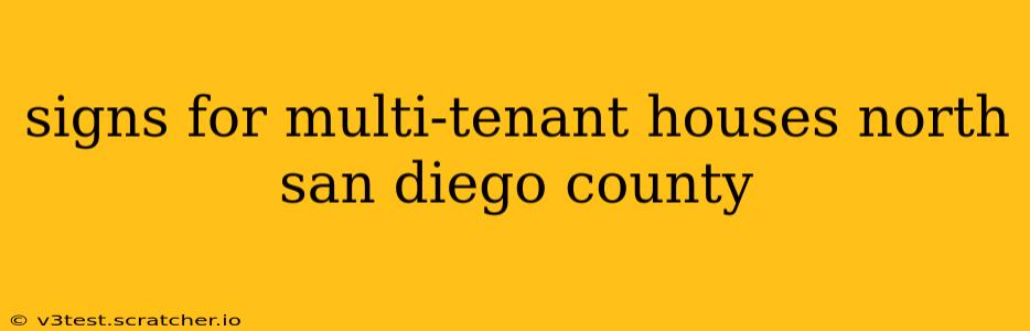 signs for multi-tenant houses north san diego county
