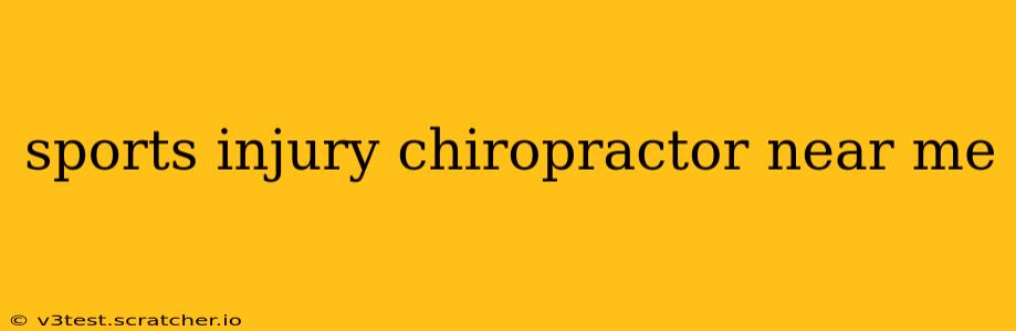 sports injury chiropractor near me