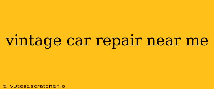 vintage car repair near me
