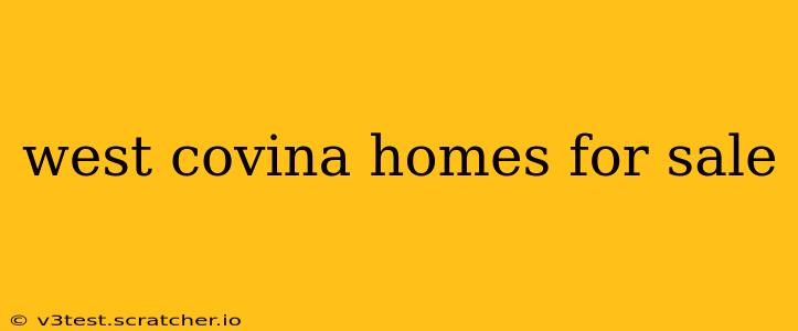 west covina homes for sale