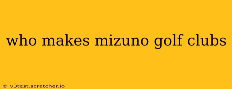 who makes mizuno golf clubs